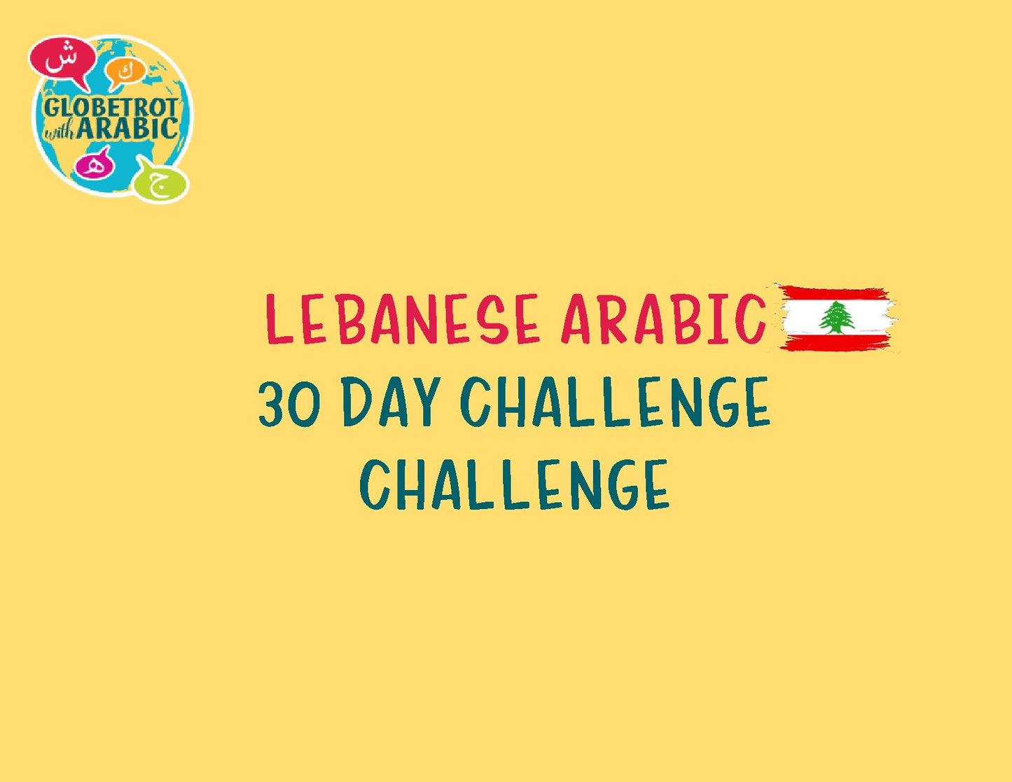 LEBANESE ARABIC 3O DAY CHALLENGE COURSE